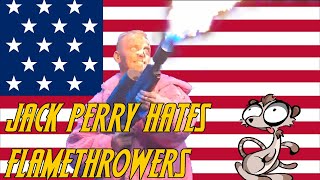 Jack Perry Hates Flamethrowers [upl. by Hultin]