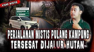 PERJALANAN HOROR SAAT PULANG KAMPUNGSENDIRIAN MASUK HUTAN SEPI BIKIN MERINDING [upl. by Micaela175]