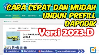 🔴 Cara Cepat dan Mudah Unduh Prefill Dapodik 2023  Guru Dikdasmen [upl. by Aihk]