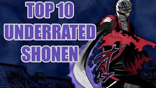 Top 10 Underrated Shonen Anime [upl. by Keeley]