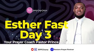 RESTORE PRAYER PARTNER  ESTHER FAST DAY 3 LAST SERVICE FINAL DAY  3RD JANUARY 2024 [upl. by Grassi]