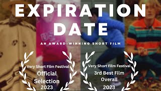 Expiration Date  An Award Winning Short Film [upl. by Novad]