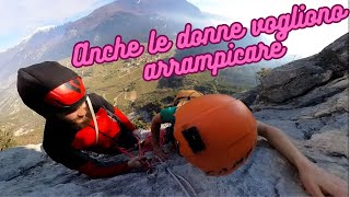 ANCHE LE DONNE VOGLIONO ARRAMPICARE  Arrampicata Arco Multipich  Coste dell’anglone [upl. by Summons]