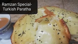 Ramzan 2019 Exclusive Turkish Specail Baked Paratha for Sehri [upl. by Anstice]