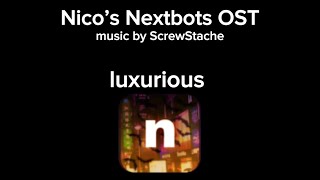 Nico’s Nextbots OST luxurious [upl. by Marozik]