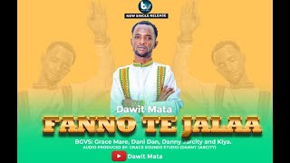 NEW BORANAOROMO GOSPEL SONGFANNO TE JALAAFARSA DAWIT MATAFEB 2024 [upl. by Worra]