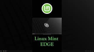 Linux Mint EDGE linux linuxmint [upl. by Adaynek]