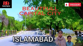 Sector F6 Islamabad  Traveling Tour  Balaj Digital [upl. by Karee]