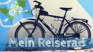 Mein FAHRRAD für eine Radreise  Fahrradtour um die WELT [upl. by Innoc]