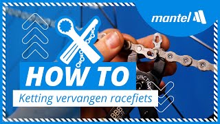 FIETSKETTING VERVANGEN  ZO KUN je de KETTING VERVANGEN van je RACEFIETS Mantel Howto [upl. by The]