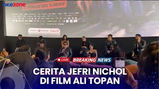 LIVE REPORT  Press Conference Film Ali Topan Bersama Jefri Nichol [upl. by Ahsoet]