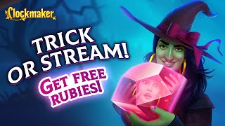 Clockmakers Trick or Stream Join the fun and get a reward 🎁 [upl. by Royo]