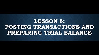 Posting Business Transactions and Preparing Trial Balance [upl. by Ecirahc706]