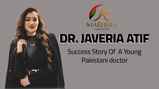 Story of Success DrJaveria AtifSkin DoctorBeautyDubaiAestheticsMarhaba EmiratesPakistani Dr [upl. by Agnese]