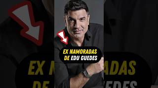 Ex namoradas do Edu Guedes casal casais famosos fofocas viral noticias celebridades fama [upl. by Akierdna753]