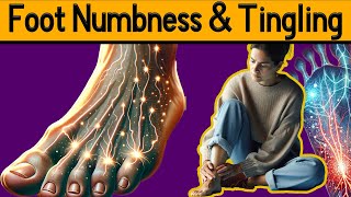 Foot Numbness amp Tingling 5 Causes Explained [upl. by Dreher]