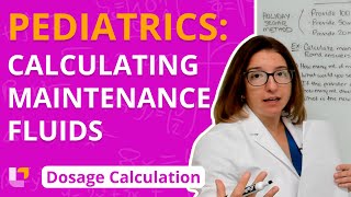 Calculating Maintenance Fluids Pediatrics Dosage Calculation for Nursing Students  LevelUpRN [upl. by Oravla]