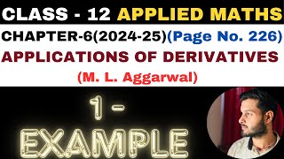 1 Example l Chapter6 l APPLICATIONS OF DERIVATIVES l Class 12th Applied Maths l M L Aggarwal 202425 [upl. by Kannav297]