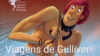 Leitura Infantil  Viagens de Gulliver [upl. by Granny]