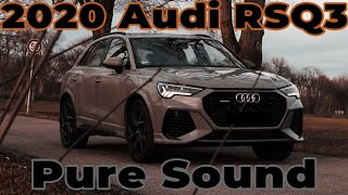 2020 Audi RSQ3  8 min Pure Exhaust Sound  Audi Sport Exhaust OPF  400 hp  Smooth Drive [upl. by Thirion112]