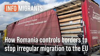 How Romania controls borders to stop irregular migration to the EU • InfoMigrants [upl. by Enitsirt610]