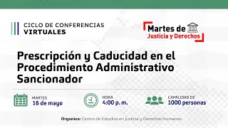 MartesDeJusticiaYDerechos Prescripción y Caducidad en el Procedimiento Administrativo Sancionador [upl. by Cusack627]