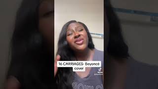 16 CARRIAGES Beyonce cover beyonce [upl. by Aaron]