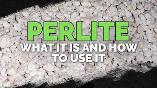 Perlite What It Is amp How To Use It In Your Garden [upl. by Annas122]