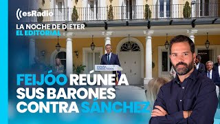 En este país llamado España Feijóo reúne a sus barones contra Sánchez [upl. by Tunk676]