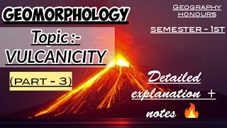 GEOMORPHOLOGYTOPIC  VULCANICITY PART 3DETAILED EXPLANATION WITH NOTES [upl. by Abey]