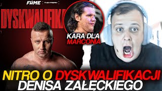 NITRO O DYSKWALIFIKACJI DENISA ZAŁĘCKIEGO  KARA DLA MARCONIA [upl. by Montfort]