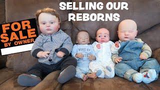 Selling Our Reborn Doll Collection Not Clickbait [upl. by Eisnyl]