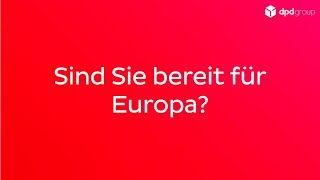 DPD CLASSIC  Sind Sie bereit für Europa [upl. by Zamora451]