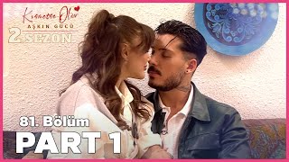 Kısmetse Olur Aşkın Gücü 2 Sezon  81 Bölüm FULL  PART  1 [upl. by Hrutkay]