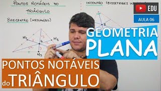 ⭕ Pontos Notáveis do Triângulo  GEOMETRIA PLANA Aula 06 [upl. by Annorah684]