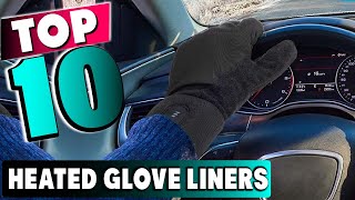 Best Heated Glove Liner In 2024  Top 10 New Heated Glove Liners Review [upl. by Rihaz4]