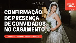 CONFIRMAÇÃO DE PRESENÇA DE CONVIDADOS  2° FALHA  Faça Confirmação de Presença no Casamento  RSVP [upl. by Christi]