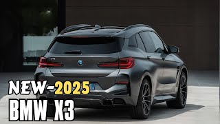 FINALLY REVEAL 2025 BMW X3 New Design  FIRST LOOK [upl. by Sussi969]