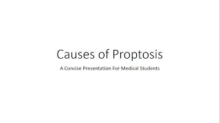 Causes Of Proptosis  For Medical Students [upl. by Norred]