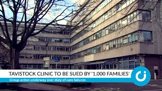 Tavistock clinic to be sued by ‘1000 families’ [upl. by Annyahs]