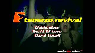 Clublanders – World Of Love Nord Vocal 2000 [upl. by Ettenav]