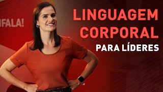 A linguagem corporal que todo líder precisa conhecer [upl. by Onaicilef440]