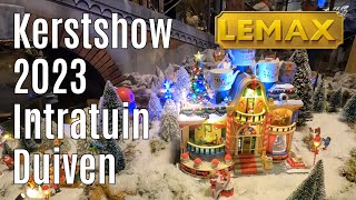 LEMAX Kerstshow 2023 Intratuin Duiven ⭐⭐⭐⭐⭐ [upl. by Saile484]