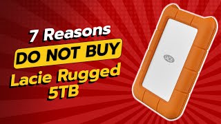 DONT BUY LaCie Rugged 5TB BEFORE WATCHING THIS VIDEO 🚫💻 7 Reasons [upl. by Vivienne]