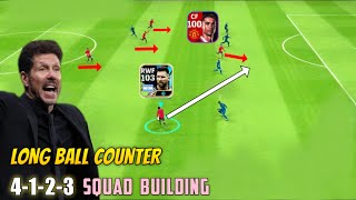 Long Ball Counter 4123 Squad Building Guideline For Efootball 2024 Mobile🔥 Goalzilla [upl. by Zandra]