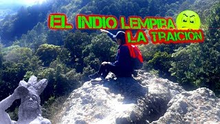 EL INDIO LEMPIRA CAMPAMENTO DE CONGOLON Y PIEDRA PARADA SU MUERTE💥 DONDE ESTA SUS RESTOS part 56 [upl. by Saltzman710]