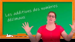 Laddition des nombres décimaux [upl. by Rochus]