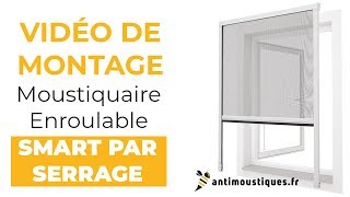 Vidéo de montage  Moustiquaire Fenêtre SMART PAR SERRAGE Enroulable [upl. by Coleville]