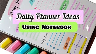 Daily planner ideas using notebook 💖 Easy way to plan your day💕 planner [upl. by Iahk581]