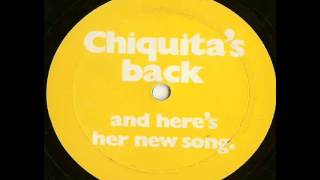 Chiquita Banana  Chiquitas Back And Heres Her New Song [upl. by Auqinimod567]